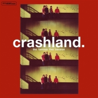 Crashland The Famous Five Session-25th Annive