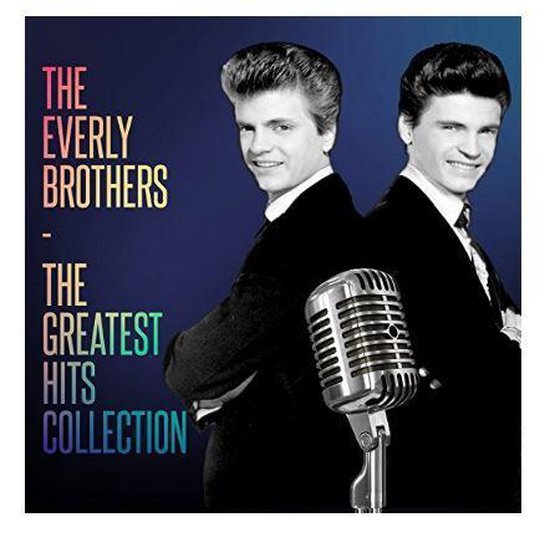 Everly Brothers, The The Greatest Hits Collection