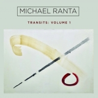 Michael Ranta Transits  Volume 1
