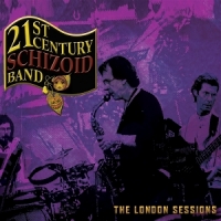 21st Century Schizoid Band The London Sessions