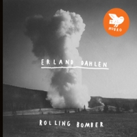 Dahlen, Erland Rolling Bomber