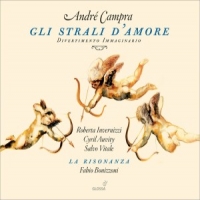 Cyril Auvity & Roberta Invernizzi & Campra/gli Strali D Amore