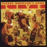 Gong -pierre Moerlen's- Live