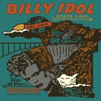 Idol, Billy State Line: Live At The Hoover Dam