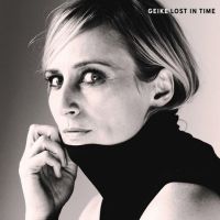 Geike Lost In Time (lp+cd)