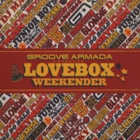 Groove Armada Pres' Lovebox Weekender