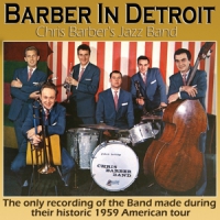 Chris Barber S Jazz Band Live In Detroit
