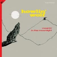 Howlin' Wolf Moanin' In The Moonlight (lp+cd)