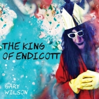 Wilson, Gary King Of Endicott
