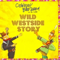 Cowboy Billie Boem Wild Westside Story
