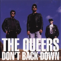 Queers, The Don't Back Down
