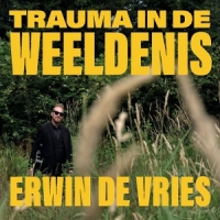 Erwin De Vries Trauma In De Wildernis