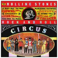 Rolling Stones Rock & Roll Circus