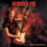 Humble Pie I Need A Star In My Life -coloured-