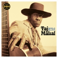 Mahal, Taj Worlds Blues