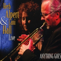 Alpert, Herb & Lani Hall Anything Goes