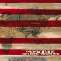 Propagandhi Today's Empires, Tomorrow's Ashes (20th Ann. Ed.)