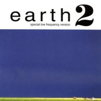 Earth Earth 2  Special Low Frequency Vers