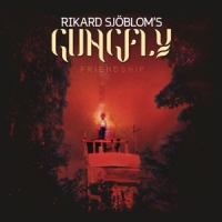 Rikard Sjoblom S Gungfly Friendship (lp+cd)