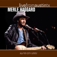 Haggard, Merle Live From Austin, Tx -hq-