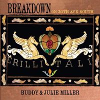 Miller, Buddy & Julie Breakdown On 20th Ave. South (limited Coloured)