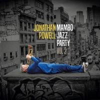 Powell, Jonathan Mambo Jazz Party Vol.2