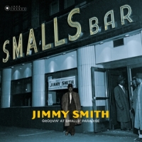 Smith, Jimmy Groovin' At Small's Paradise