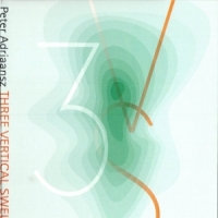 Adriaansz, Peter -with Ensemble Mae Three Vertical Swells