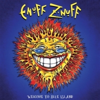 Enuff Z'nuff Welcome To Blue Island -coloured-