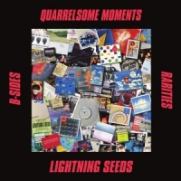 Lightning Seeds, The Quarrelsome Moments: B-sides And Rarities