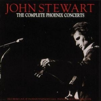 Stewart, John Complete Phoenix Concerts