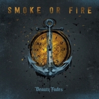 Smoke Or Fire Beauty Fades
