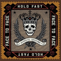 Face To Face Hold Fast (acoustic Sessions)