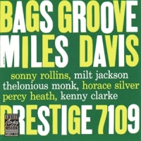 Miles Davis, The Modern Jazz Giants Bags  Groove