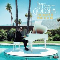 Goldblum, Jeff & The Mildred Snitzer Orchestra I Shouldn't Be Telling You This