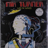Turner, Nik Life In Space