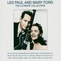 Paul, Les & Mary Ford Ultimate Collection -30tr