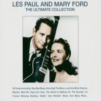 Paul, Les & Mary Ford Ultimate Collection -30tr