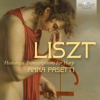 Pasetti, Anna Liszt: Historical Transcriptions For Harp