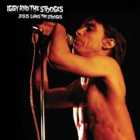 Iggy & The Stooges Jesus Loves The Stooges -coloured-
