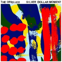Orielles, The Silver Dollar Moment