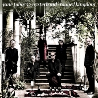 Tabor, June & Oyster Band Ragged Kingdom