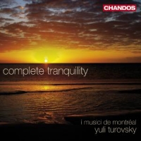 I Musici De Montreal Complete Tranquility