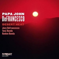 Defrancesco, John -papa- Desert Heat