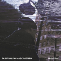 Nascimento, Fabiano Do Preludio