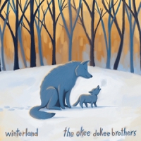 Okee Dokee Brothers Winterland