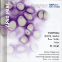 Netherlands Chamber Choir Te Deum / Fratres / Wallfahrtslied