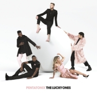 Pentatonix The Lucky Ones