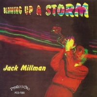 Millman, Jack Blowing Up A Storm