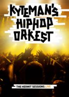 Kyteman's Hiphop Orkest Live - The Hermit Sessions Tour